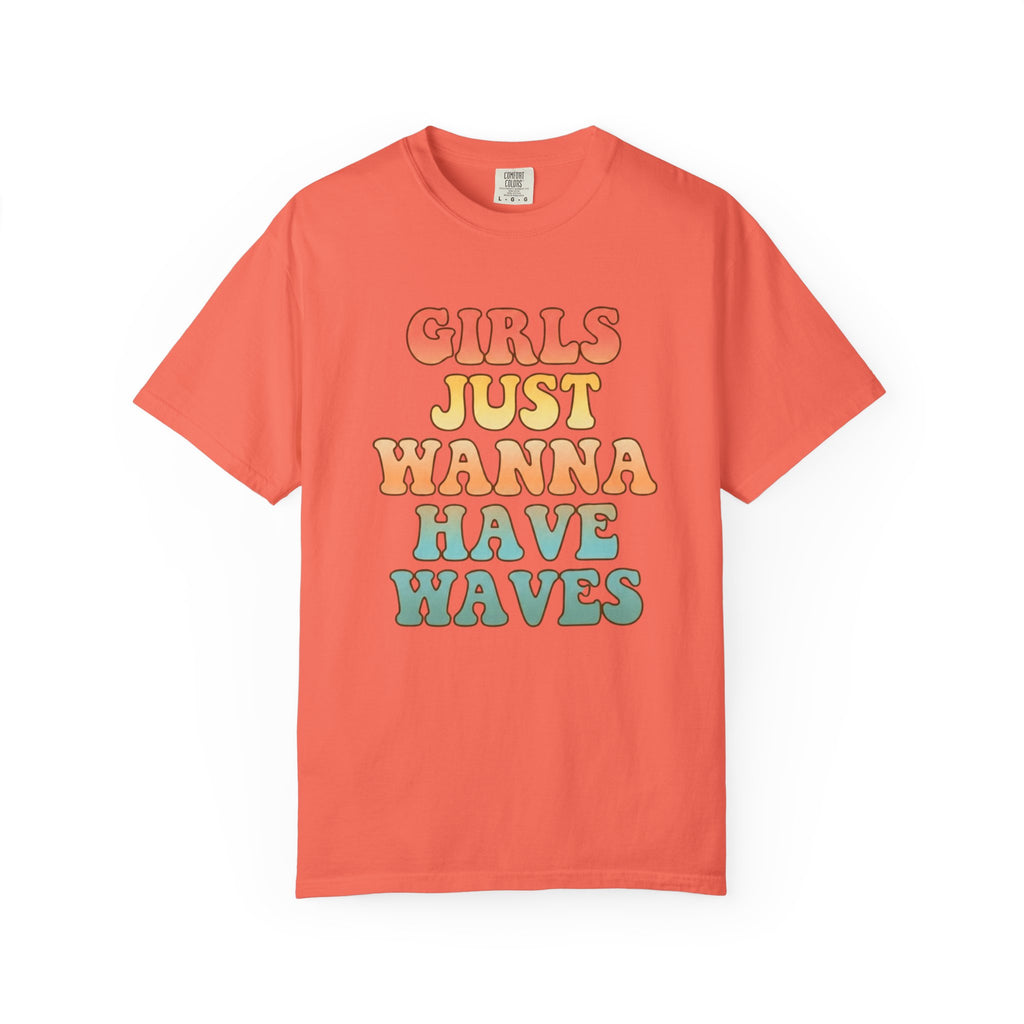 Girls Just Wanna Have Waves T-Shirt