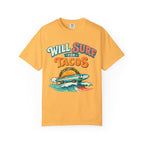 Will Surf for Tacos T-Shirt