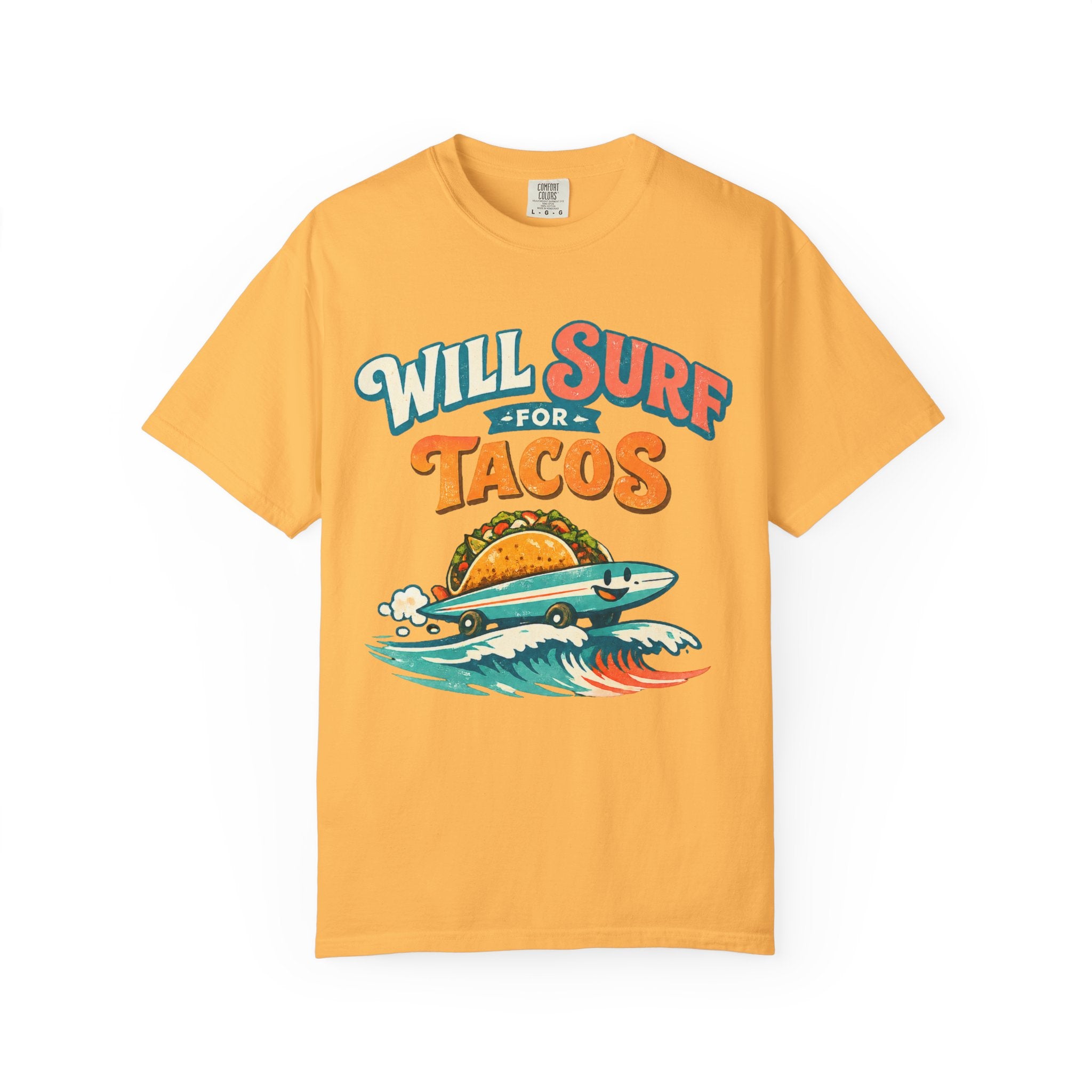 Will Surf for Tacos T-Shirt