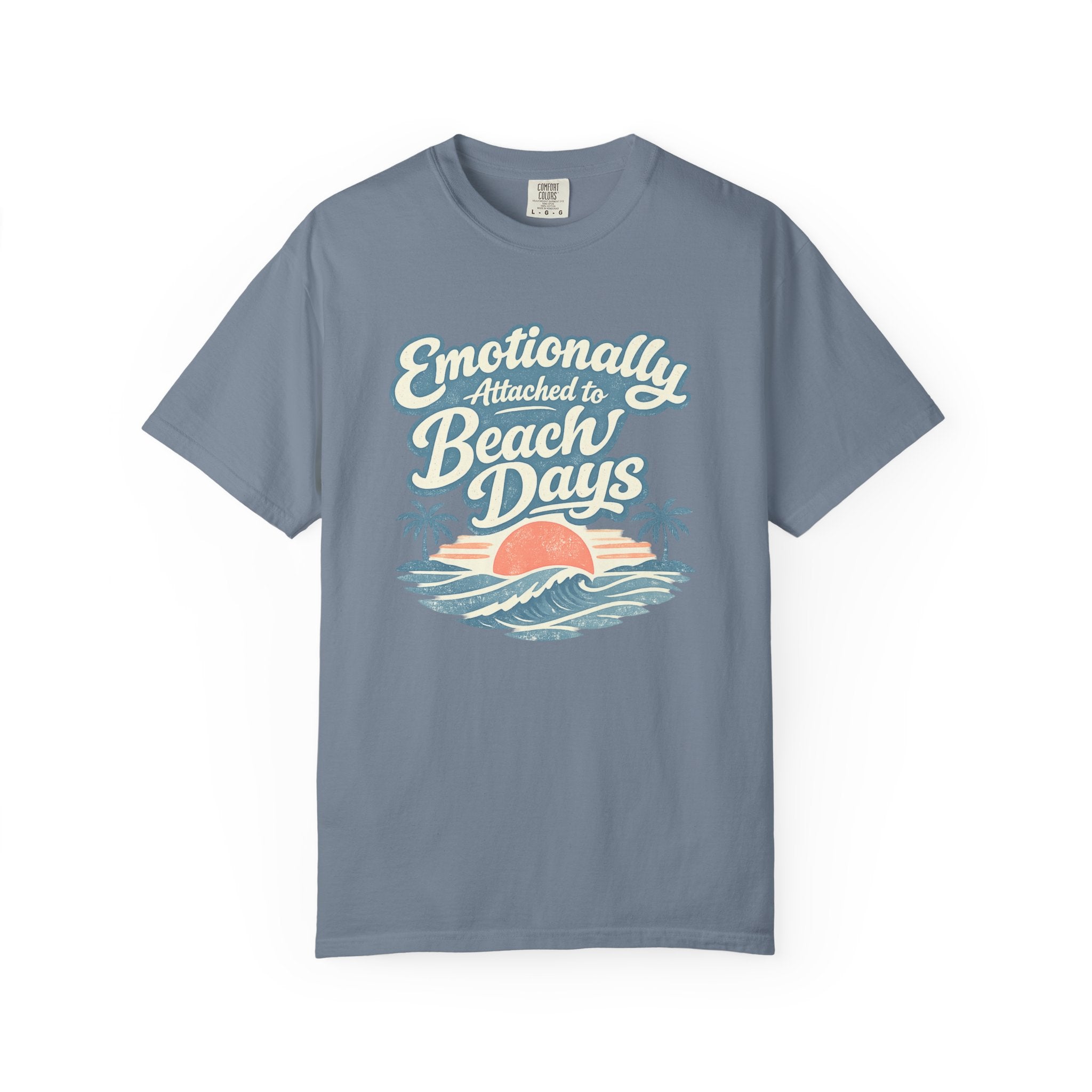 Emotionally Attached to Beach Days T-Shirt