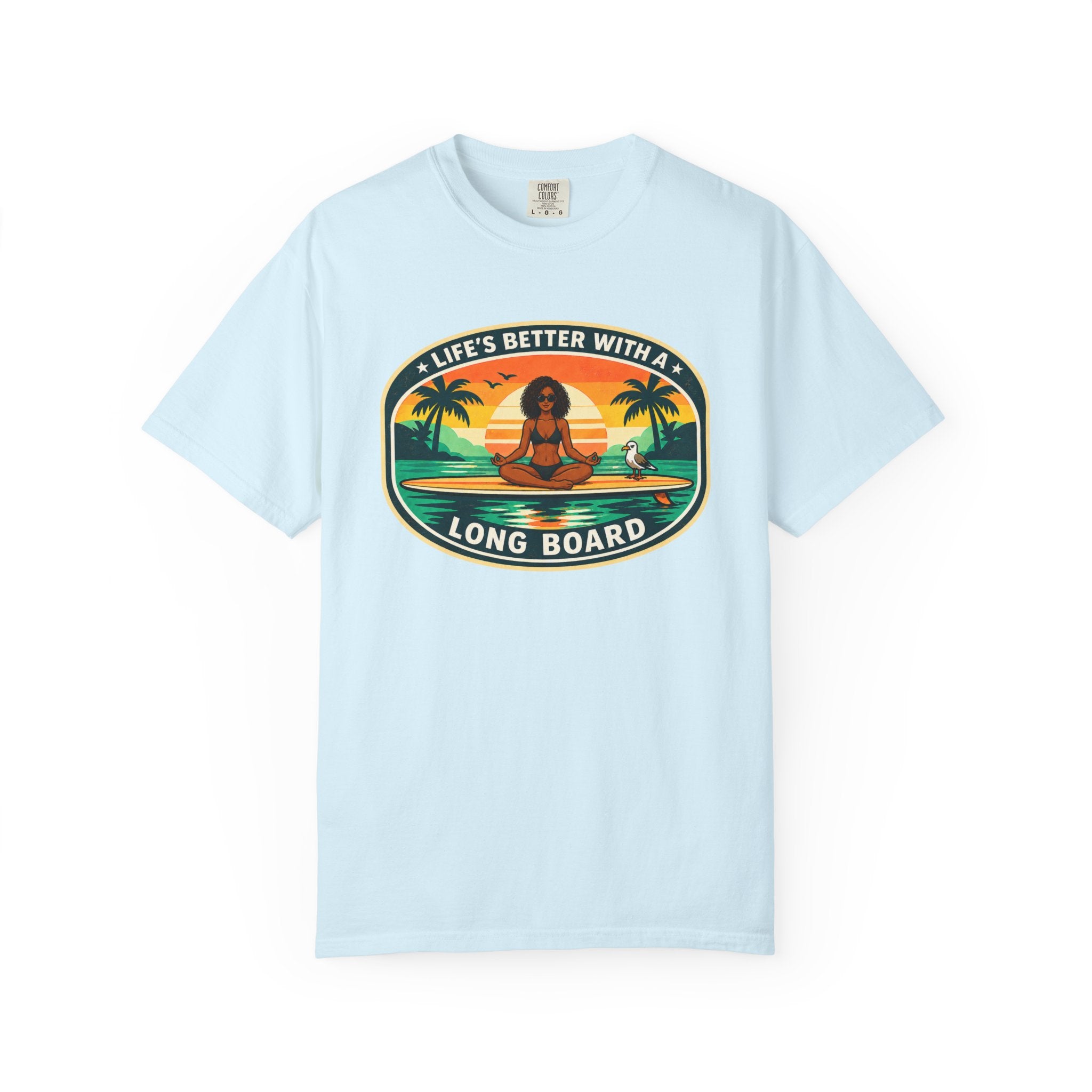 Life's Better With A Longboard T-Shirt