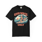 Good Waves Only Surfing Grandma T-Shirt
