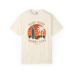 Surf More Worry Less T-Shirt