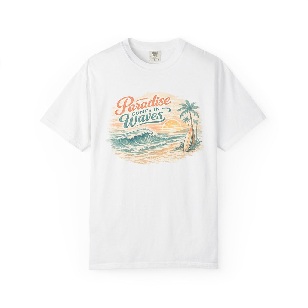 Paradise Comes in Waves T-Shirt