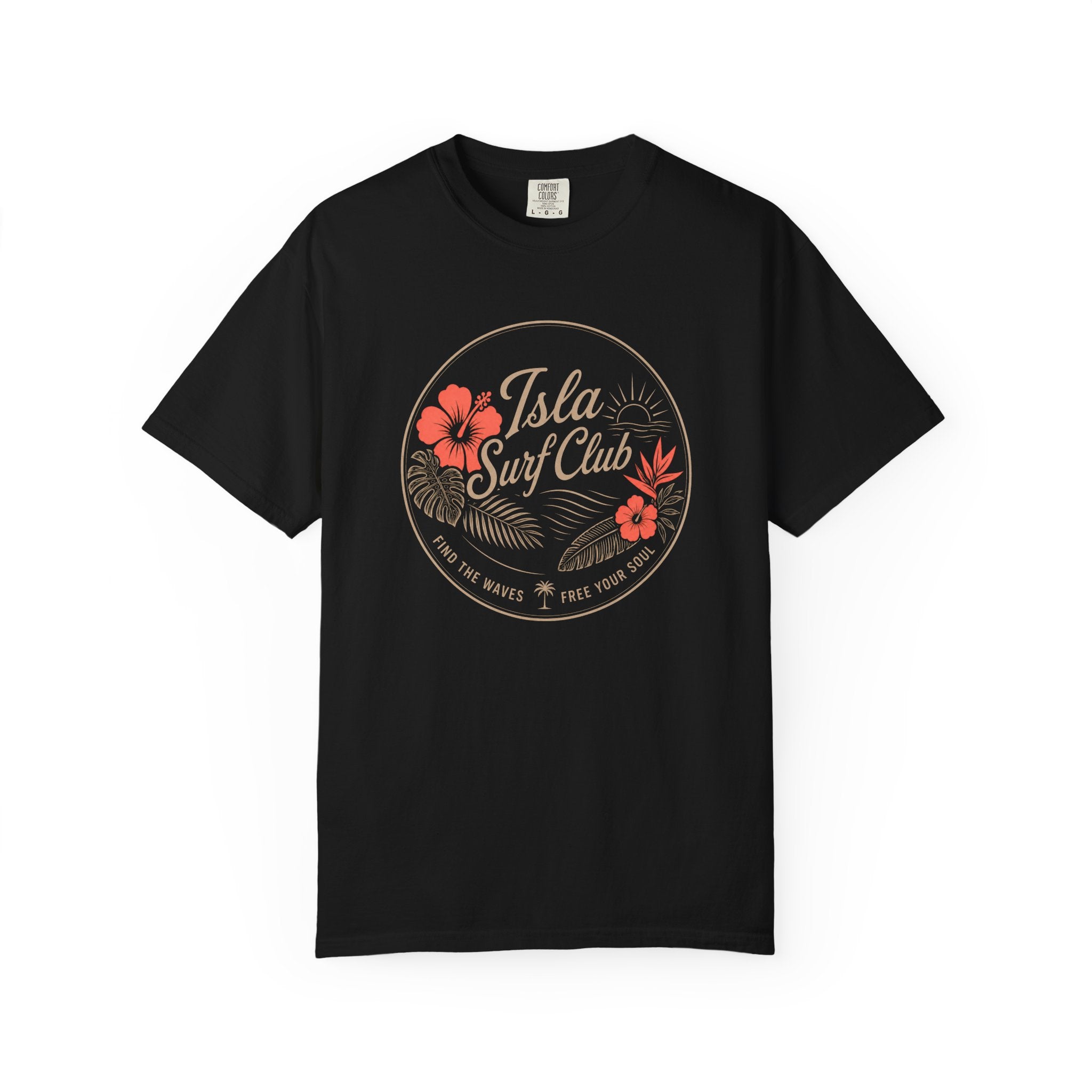 Isla Surf Club - Find The Waves Free Your Soul T-Shirt