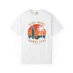 Surf More Worry Less T-Shirt