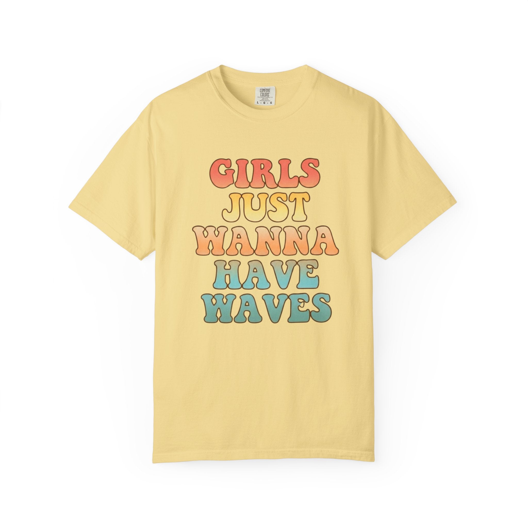 Girls Just Wanna Have Waves T-Shirt