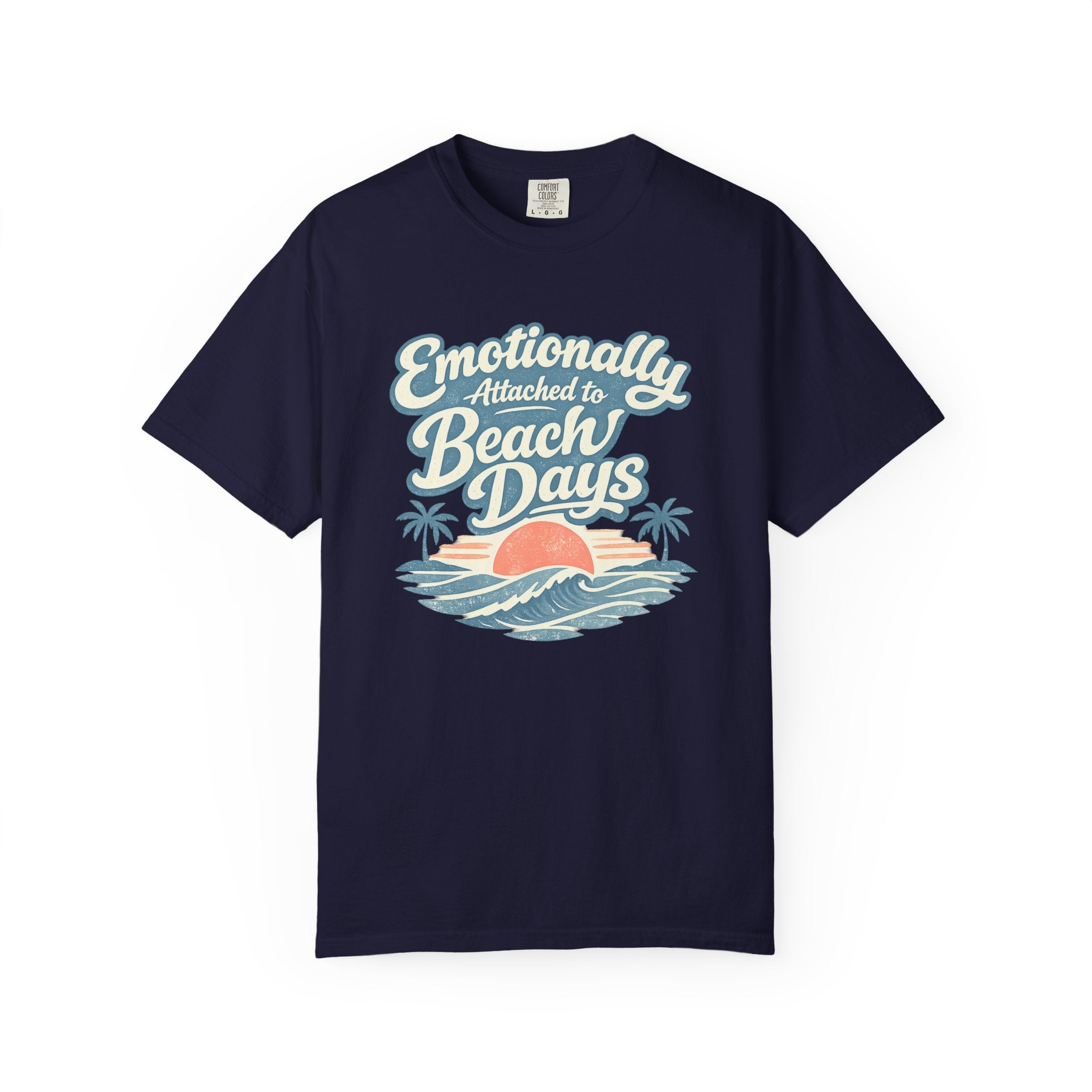 Emotionally Attached to Beach Days T-Shirt