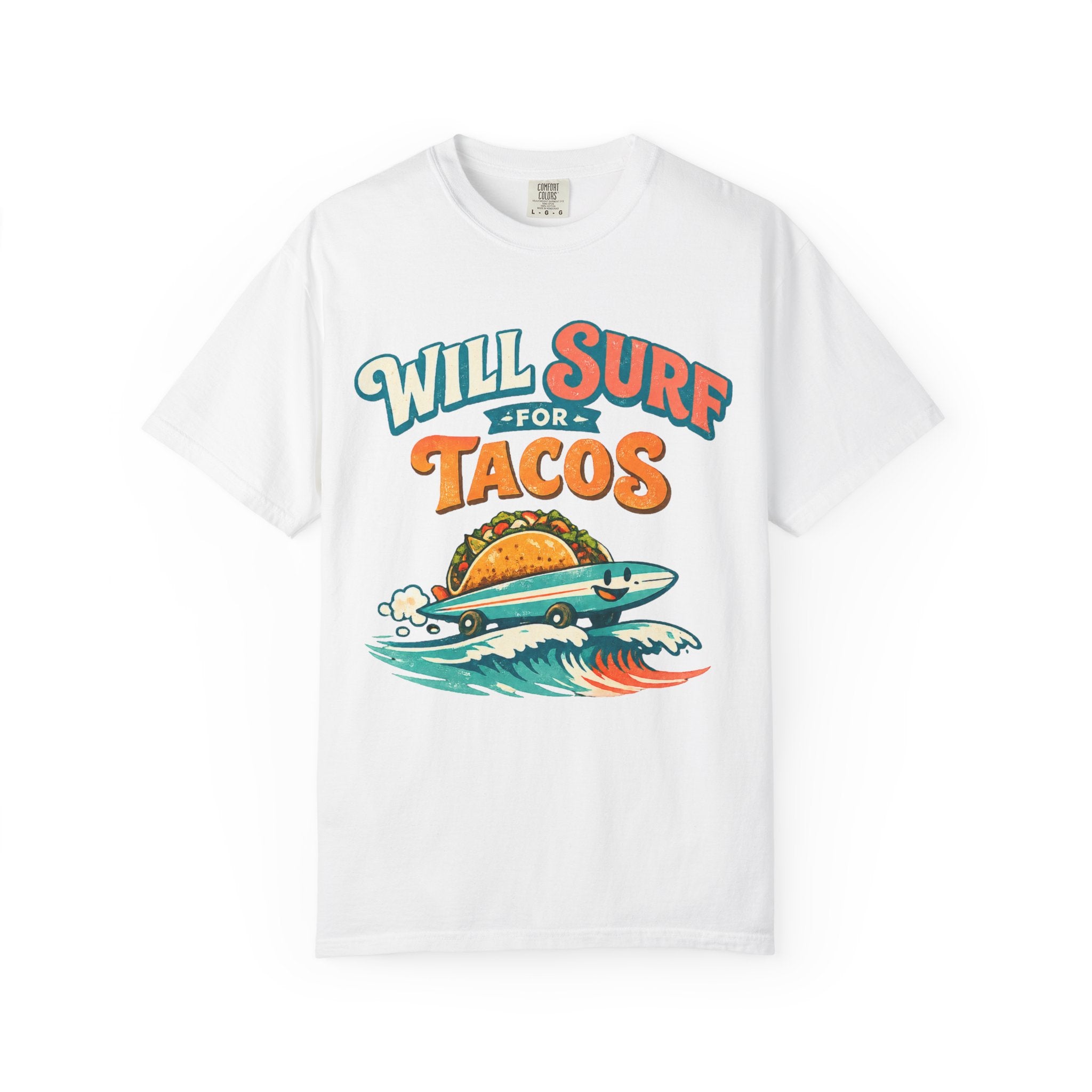 Will Surf for Tacos T-Shirt