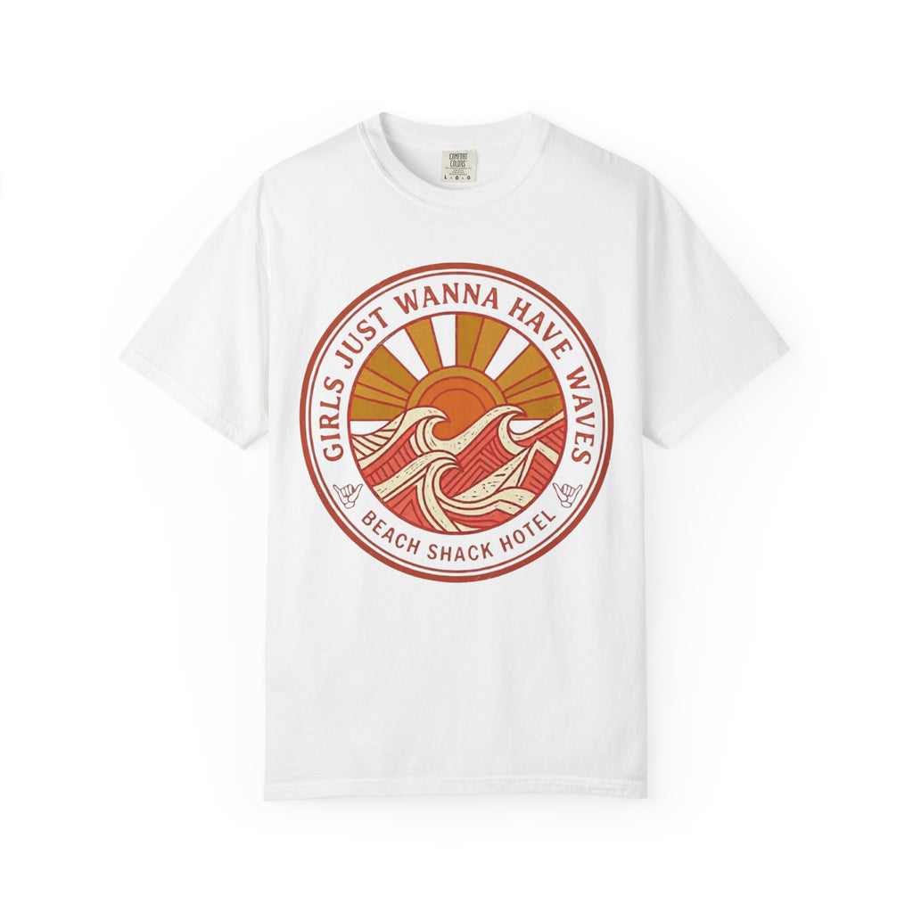 Girls Just Wanna Have Waves T-Shirt — Beach Shack Hotel