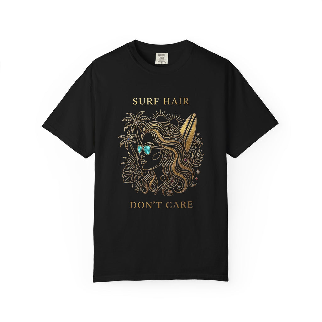 Surf Hair Don’t Care T-Shirt