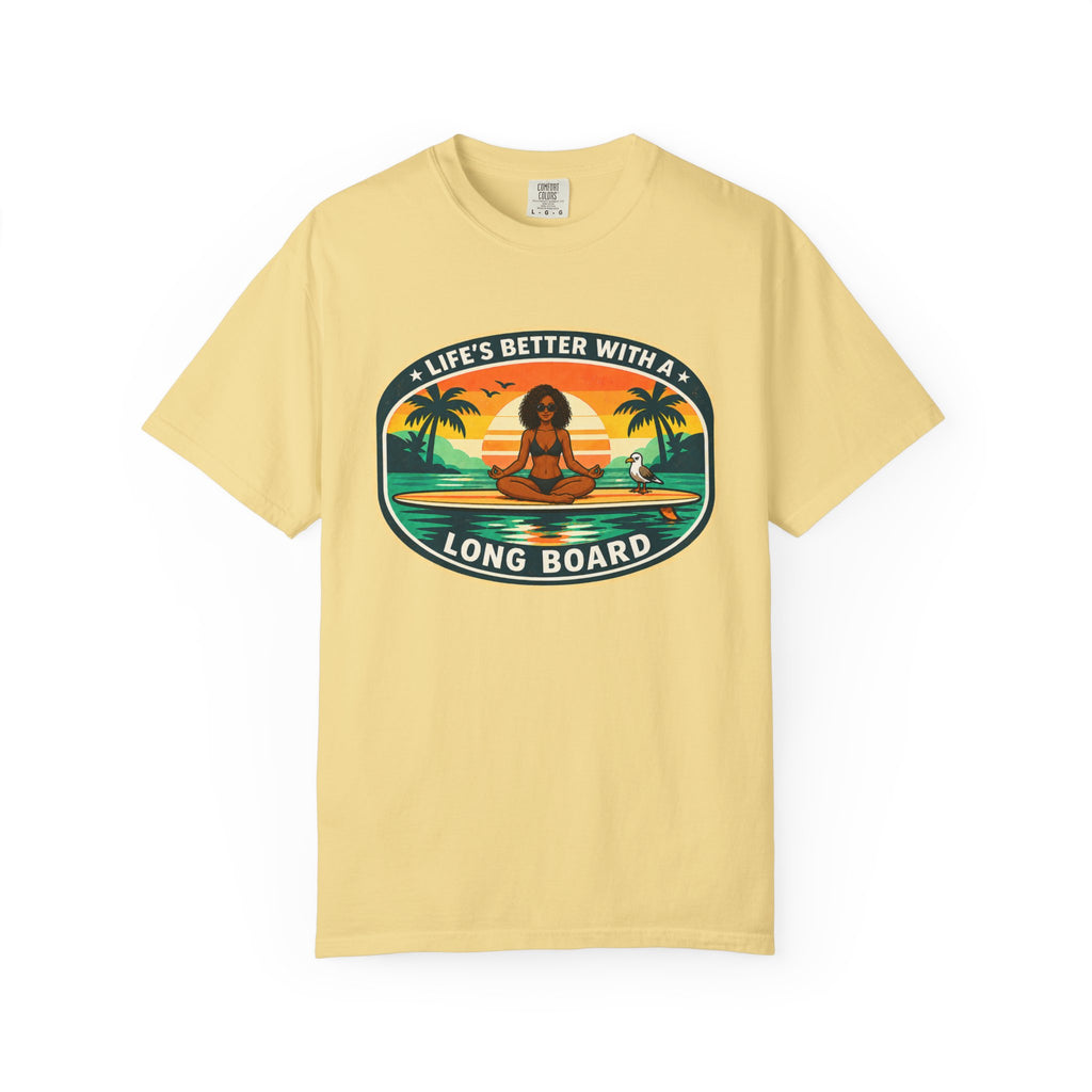 Life's Better With A Longboard T-Shirt