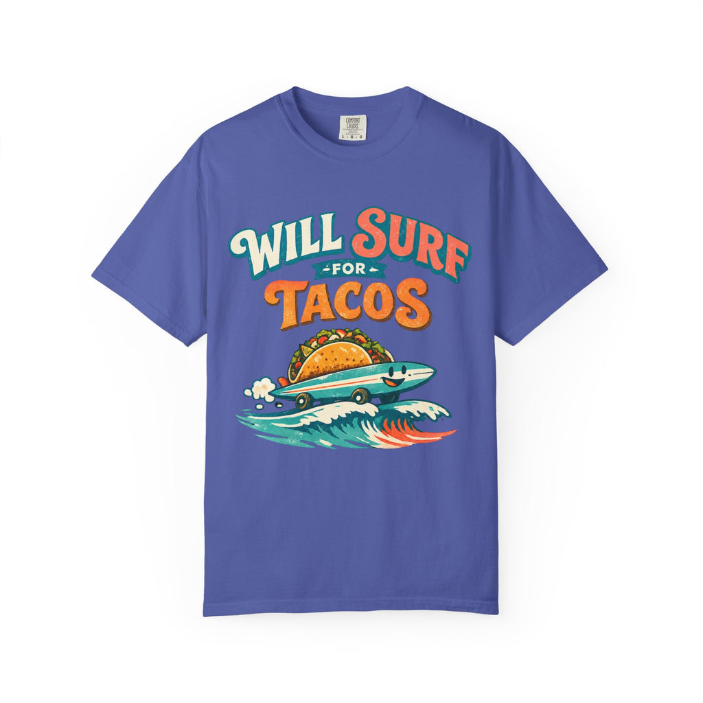 Will Surf for Tacos T-Shirt