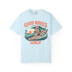 Good Waves Only Surfing Grandma T-Shirt