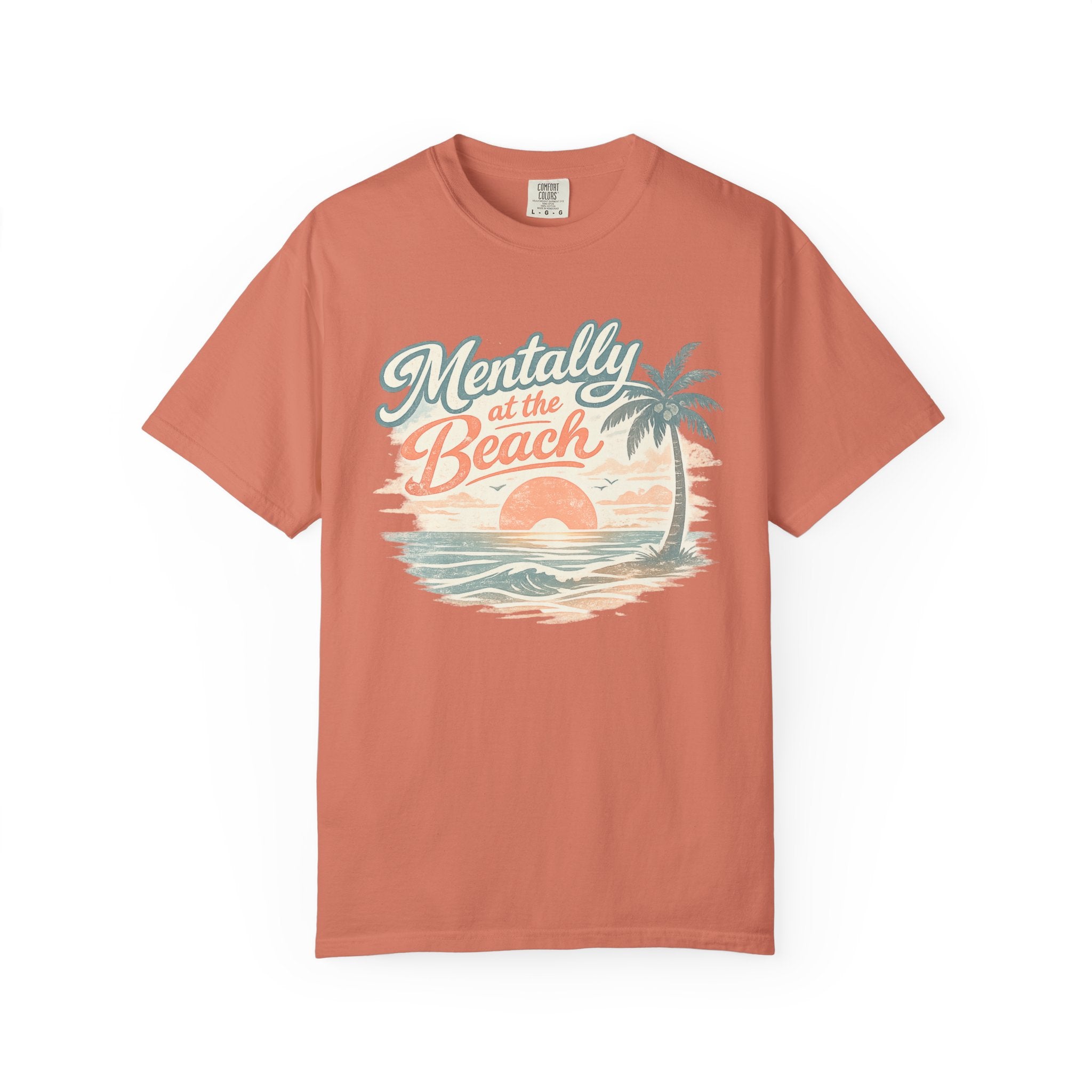 Mentally at the Beach T-Shirt