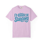 I'd Rather Be Surfing T-Shirt