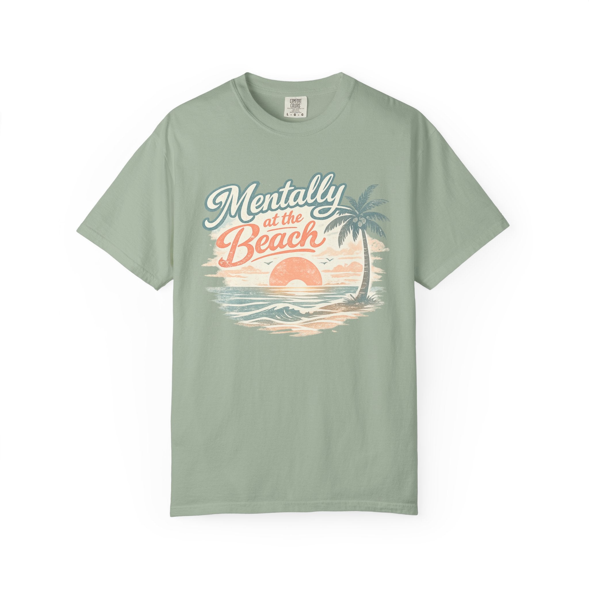 Mentally at the Beach T-Shirt