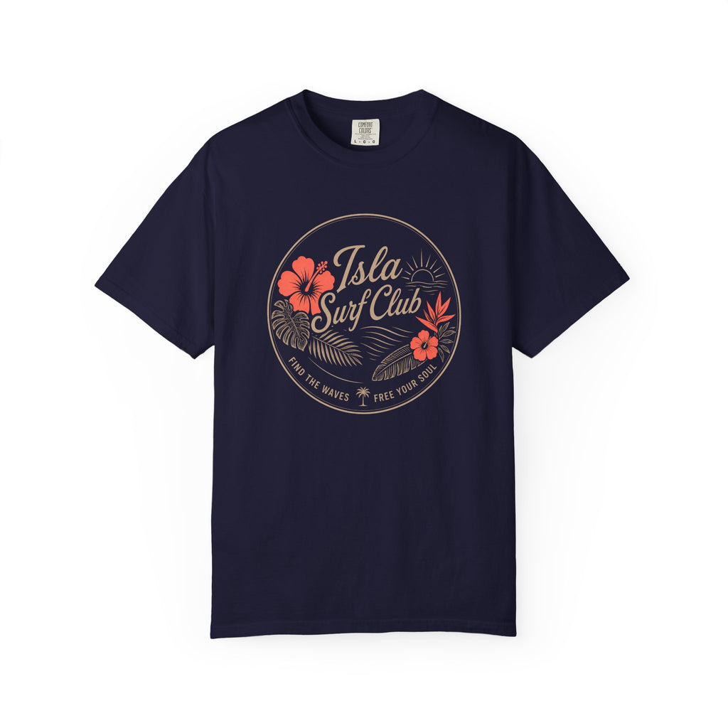 Isla Surf Club - Find The Waves Free Your Soul T-Shirt