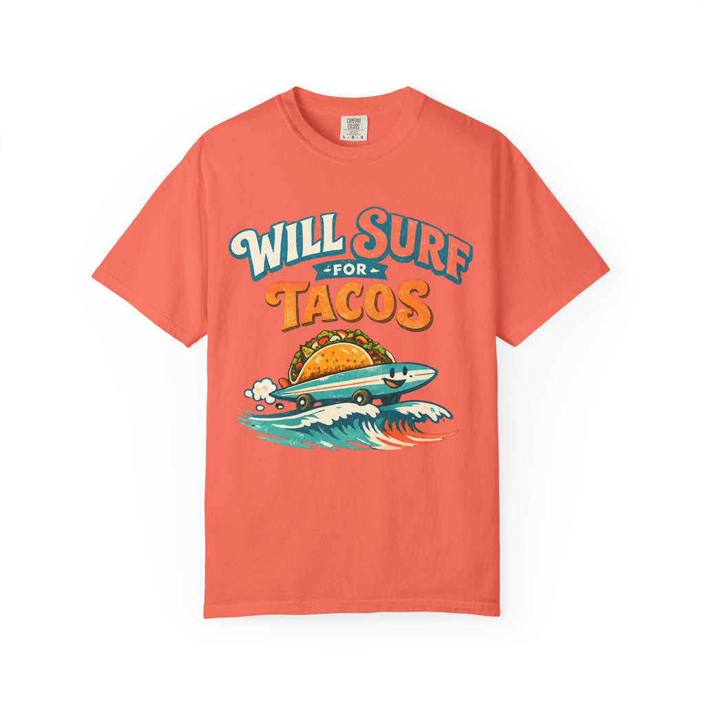 Will Surf for Tacos T-Shirt