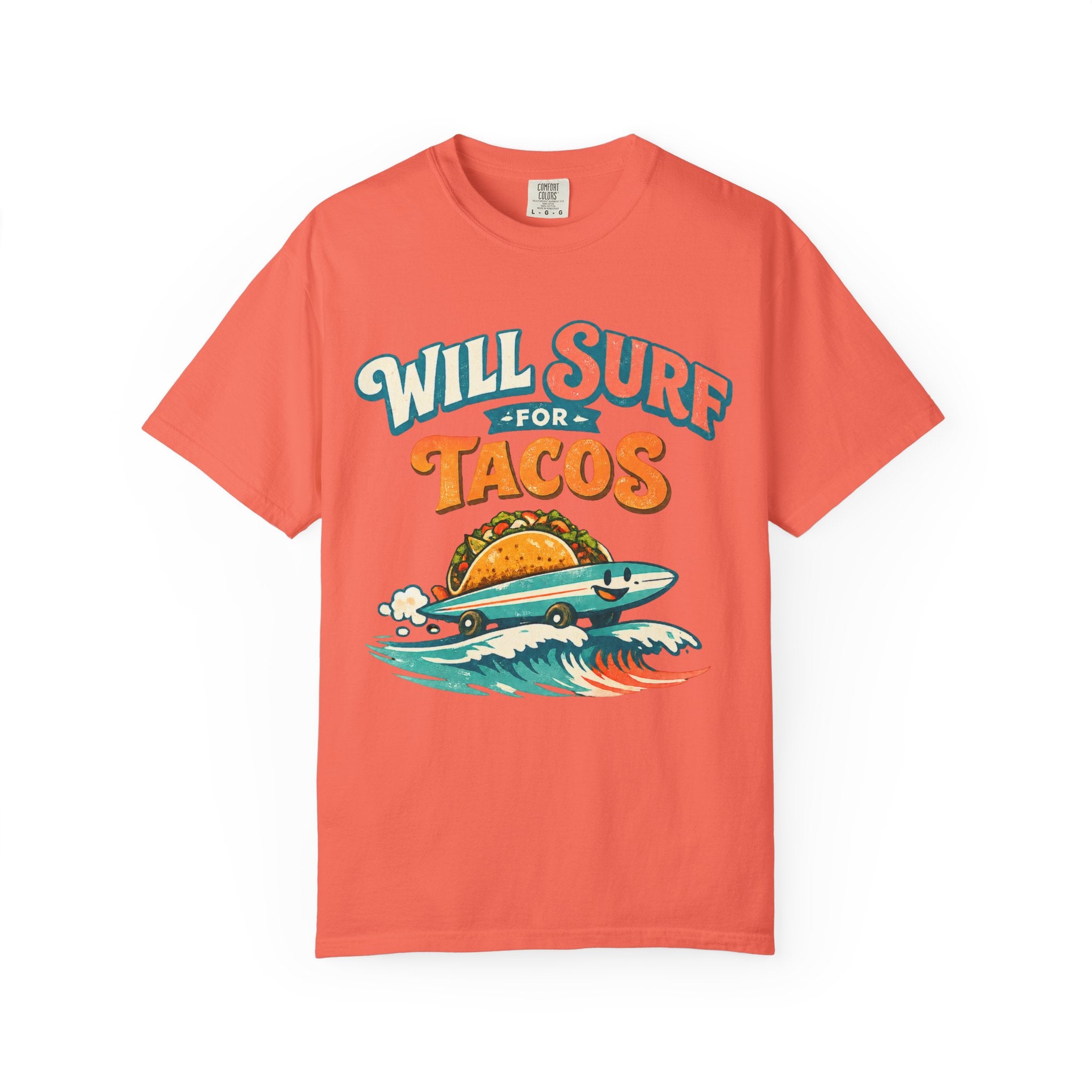 Will Surf for Tacos T-Shirt