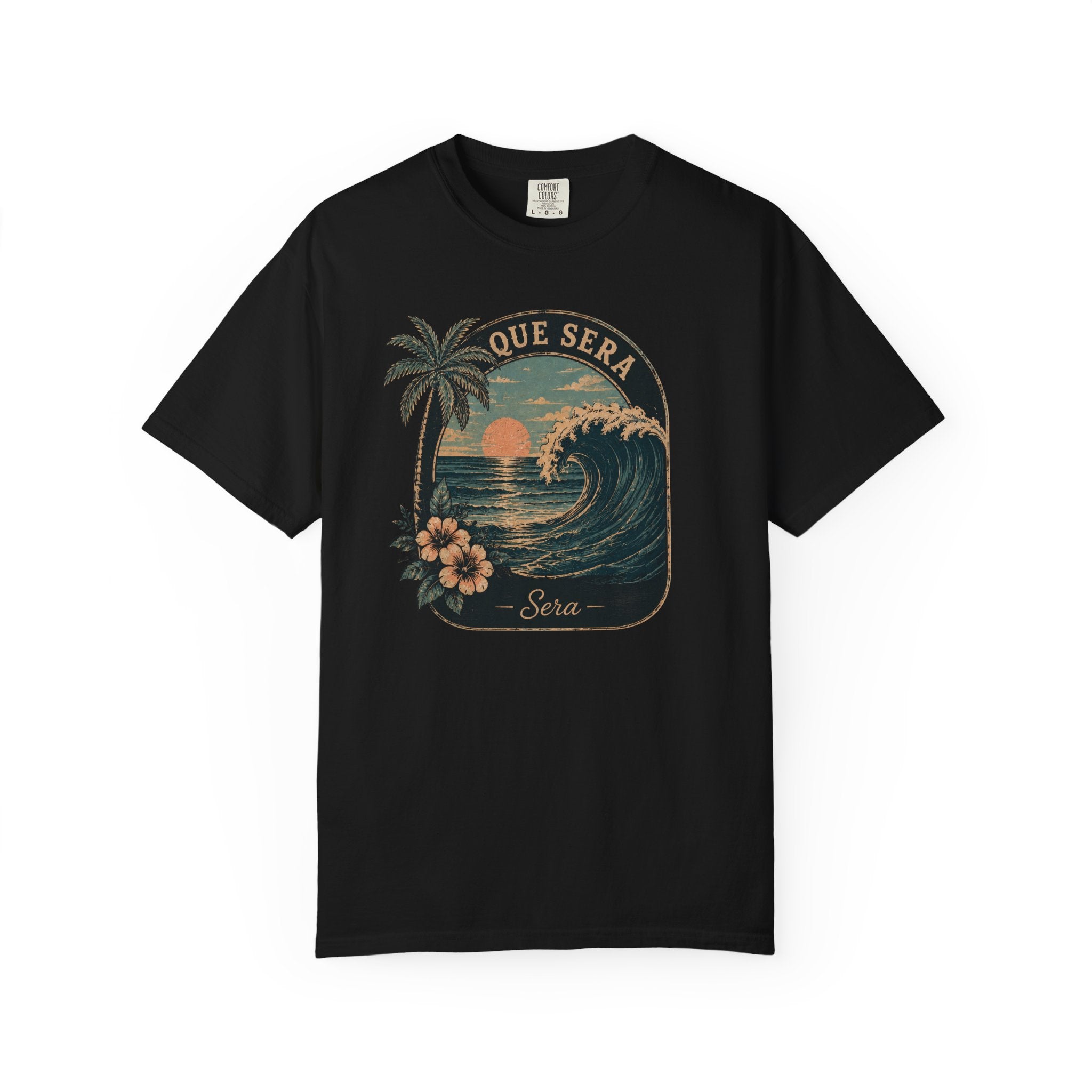 Que Sera T-Shirt