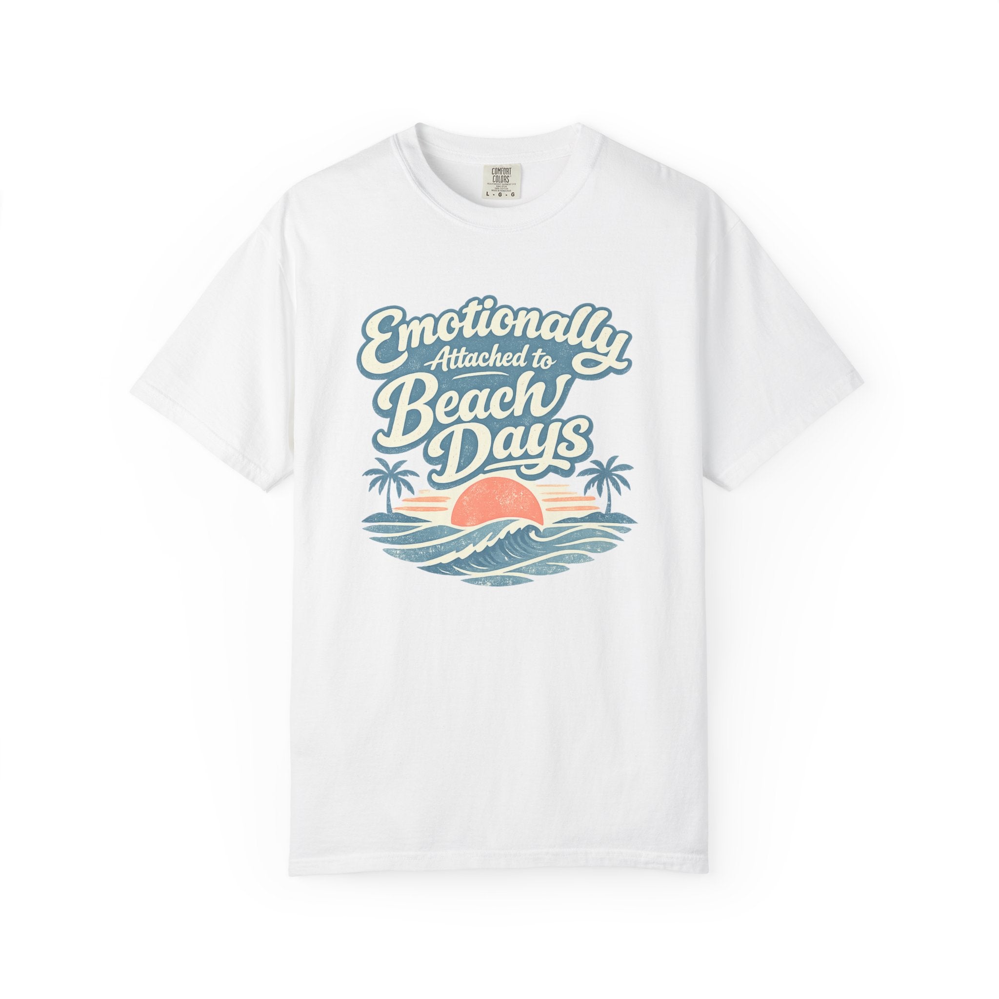 Emotionally Attached to Beach Days T-Shirt