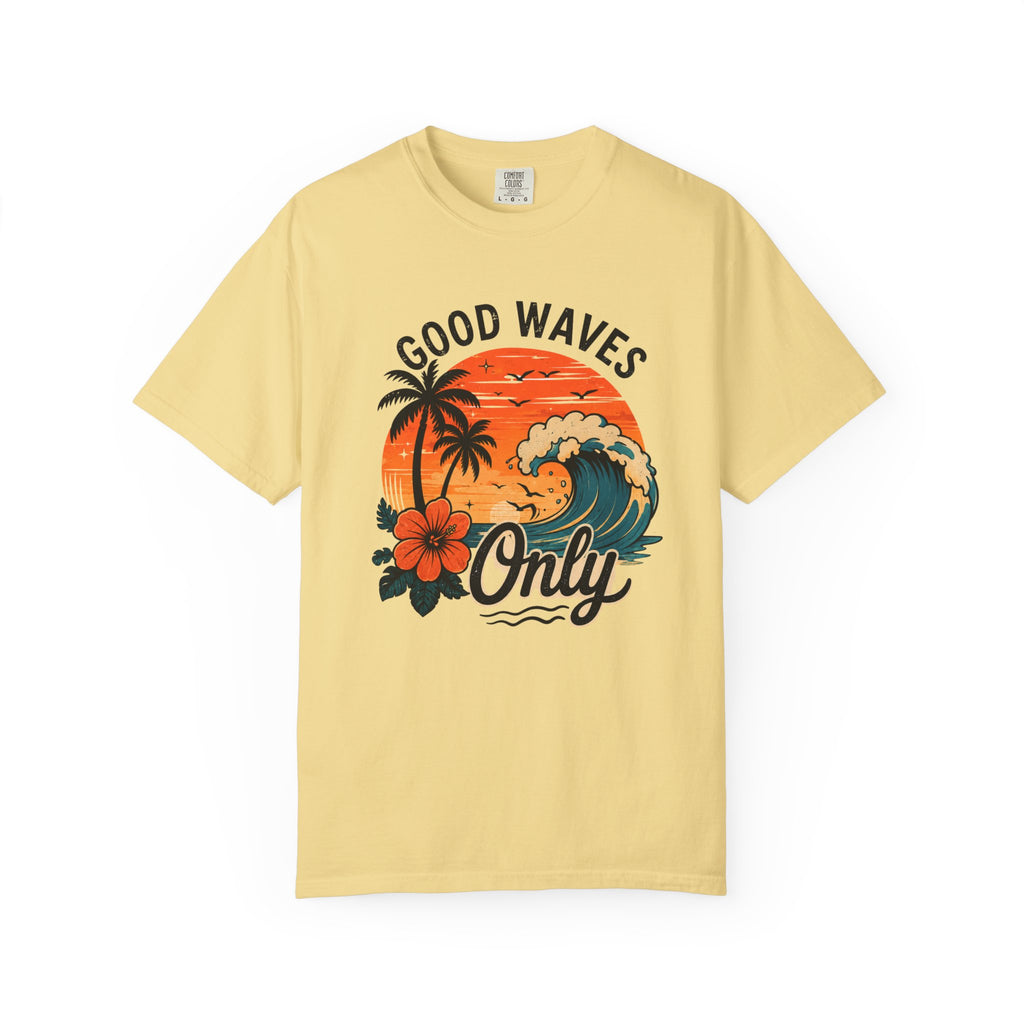 Good Waves Only T-Shirt