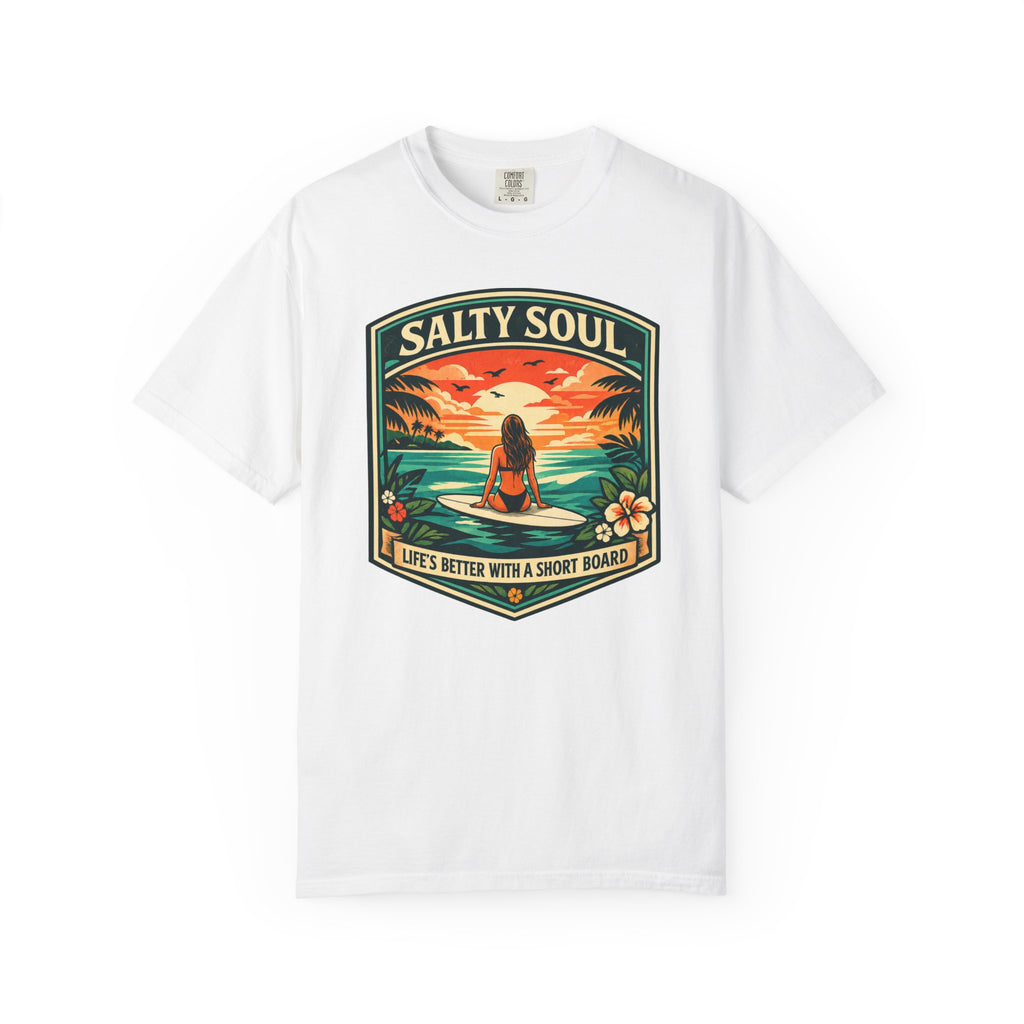 Salty Soul - Life's Better With a Shortboard T-Shirt