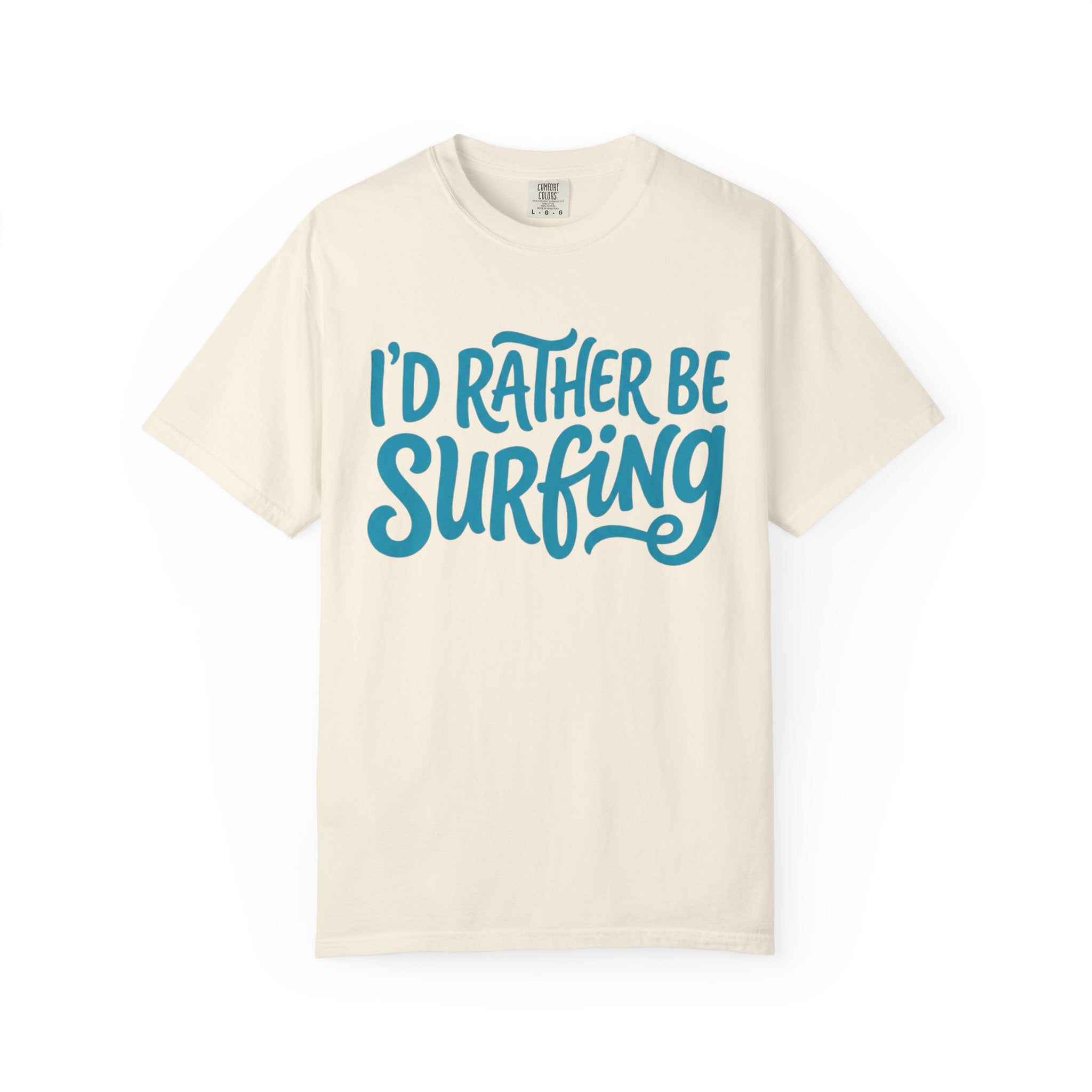 I'd Rather Be Surfing T-Shirt