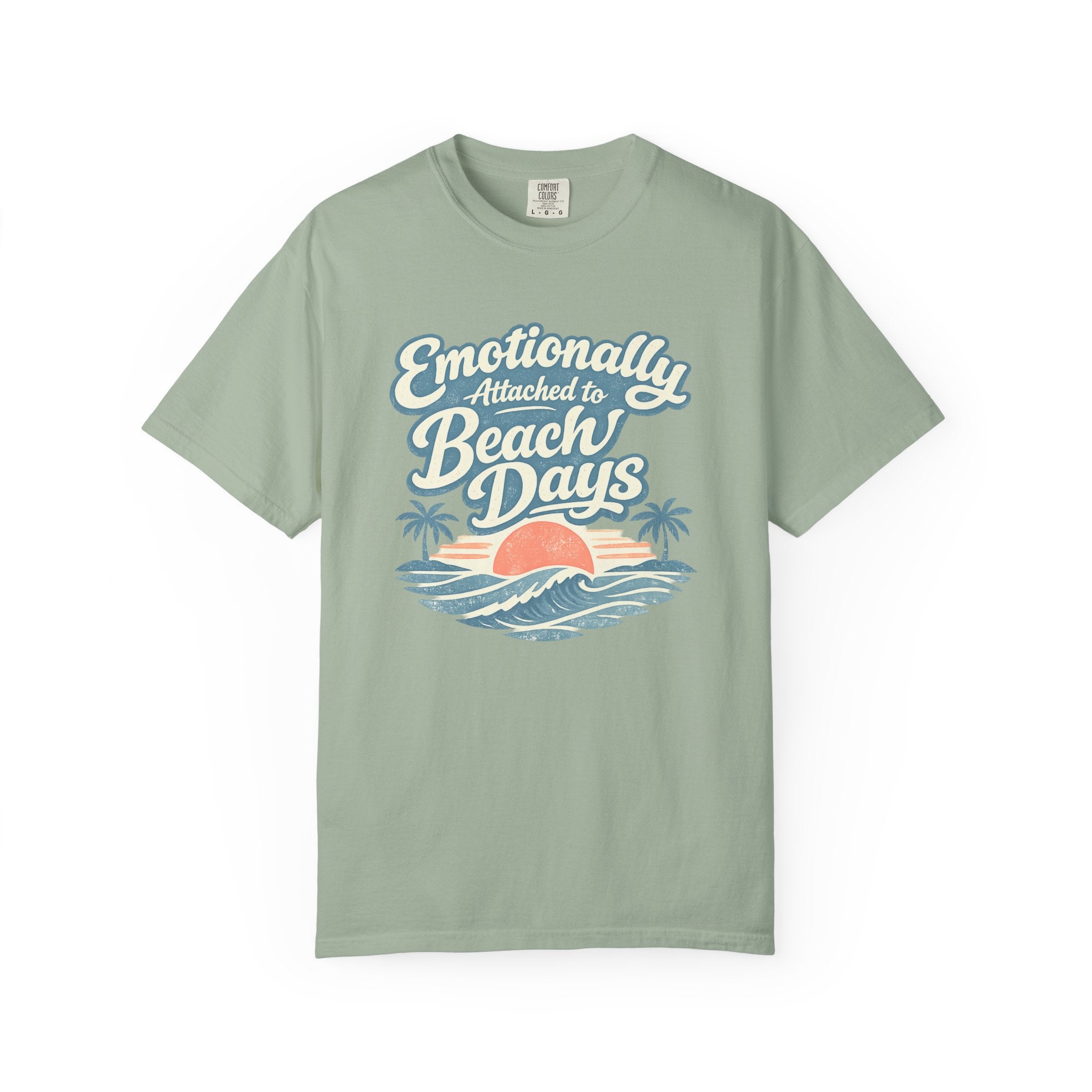 Emotionally Attached to Beach Days T-Shirt