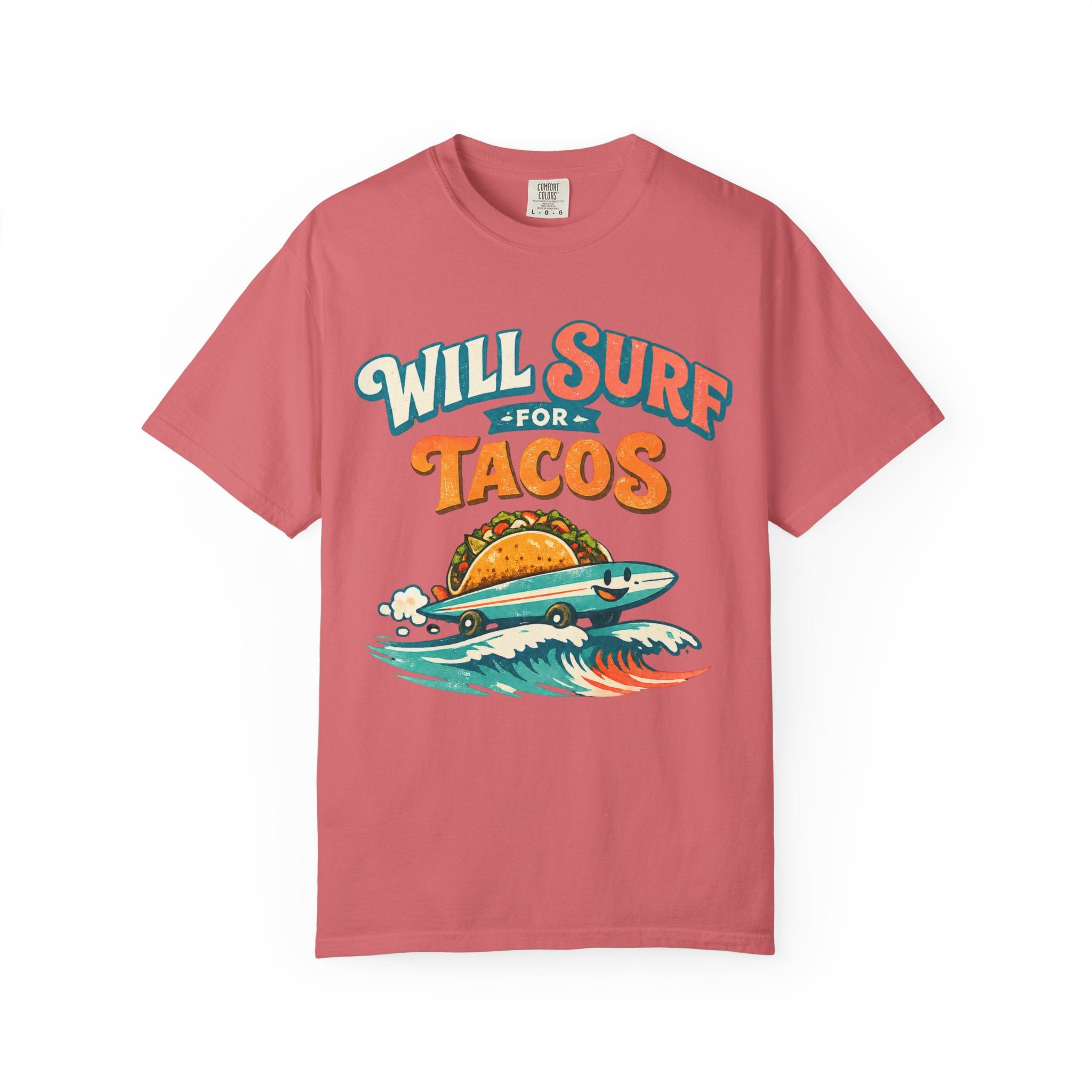 Will Surf for Tacos T-Shirt