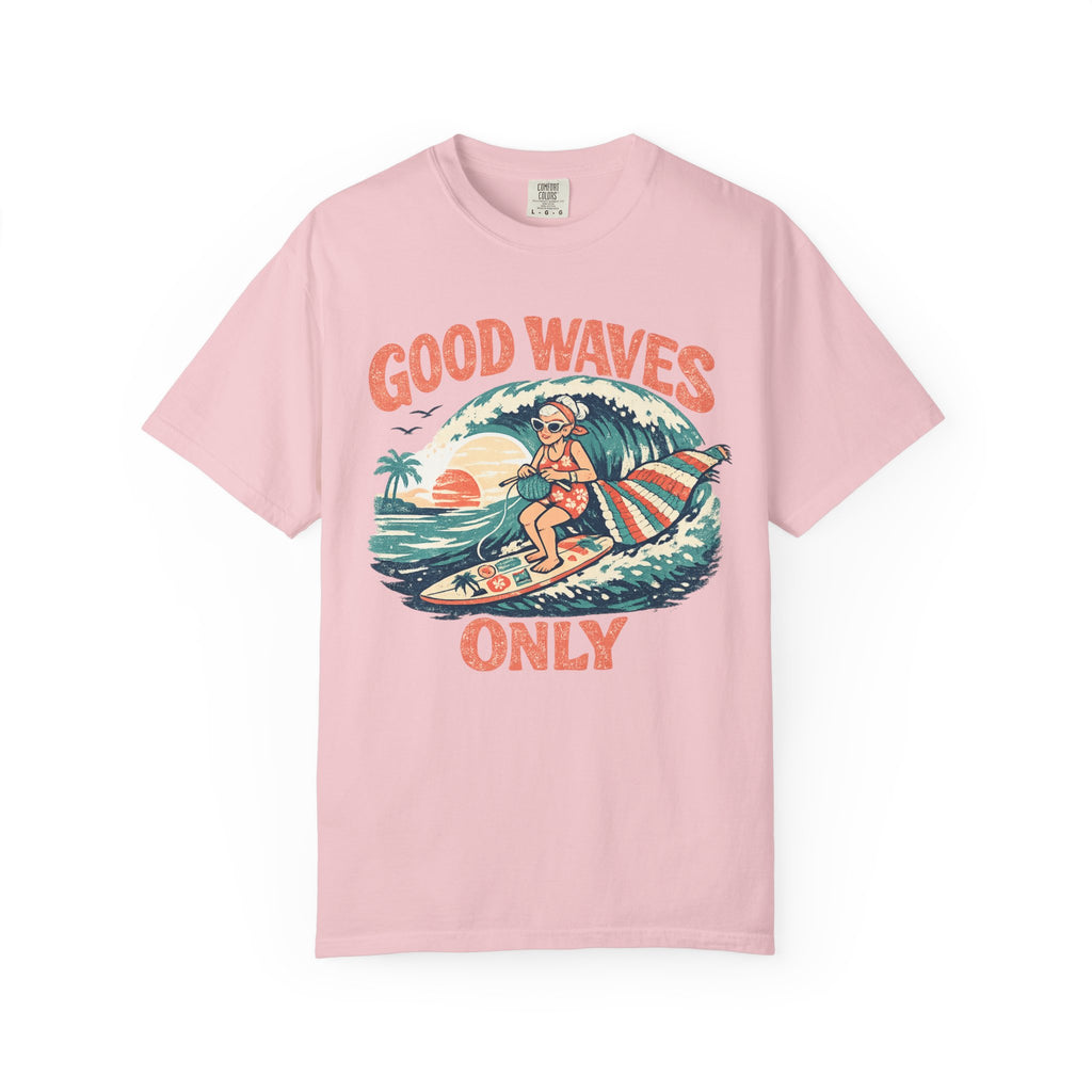 Good Waves Only Surfing Grandma T-Shirt