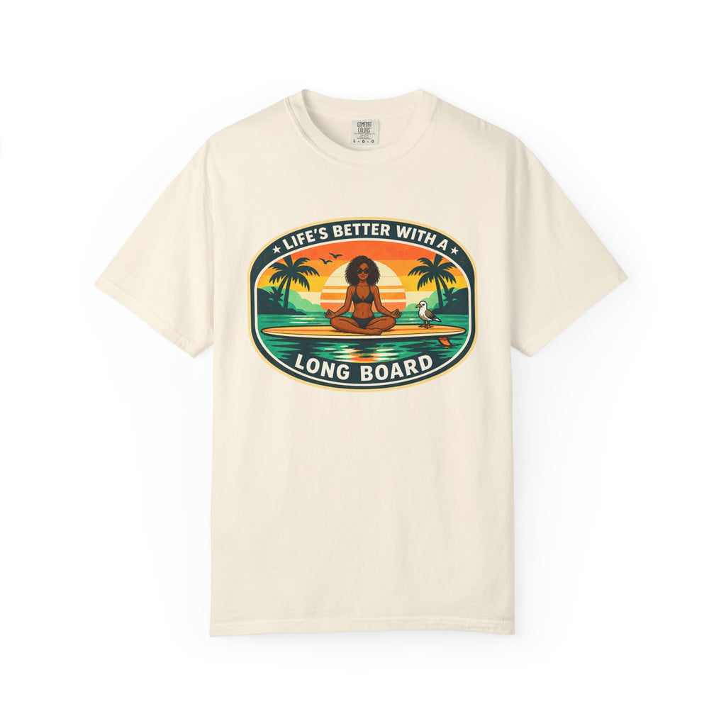Life's Better With A Longboard T-Shirt