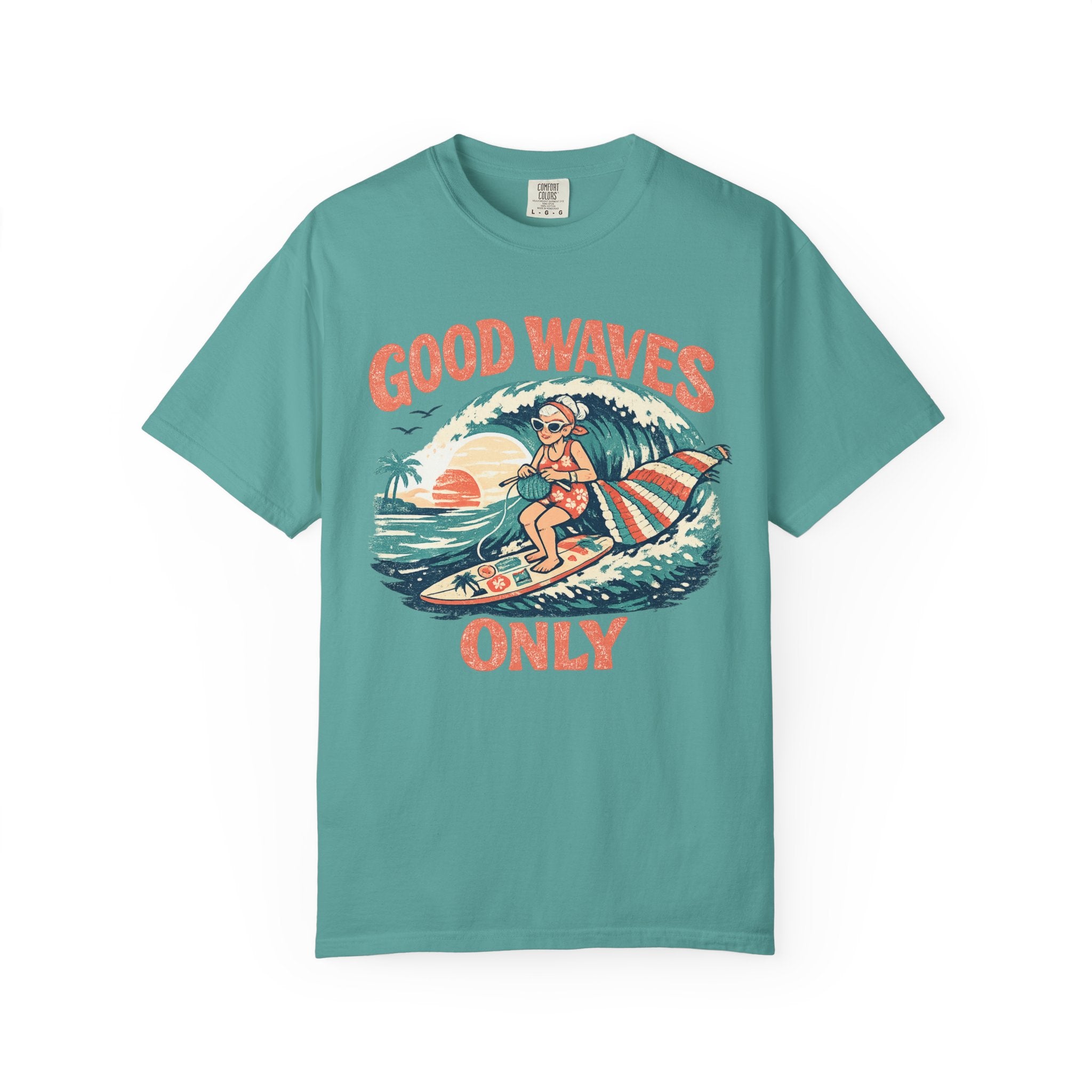 Good Waves Only Surfing Grandma T-Shirt