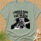Cat Should Have Stayed On The Beach T-Shirt