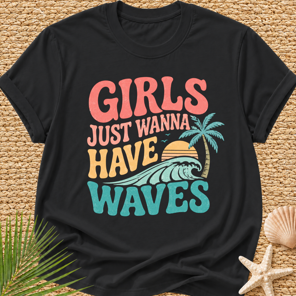 Girls Just Wanna Have Waves Groovy T-Shirt