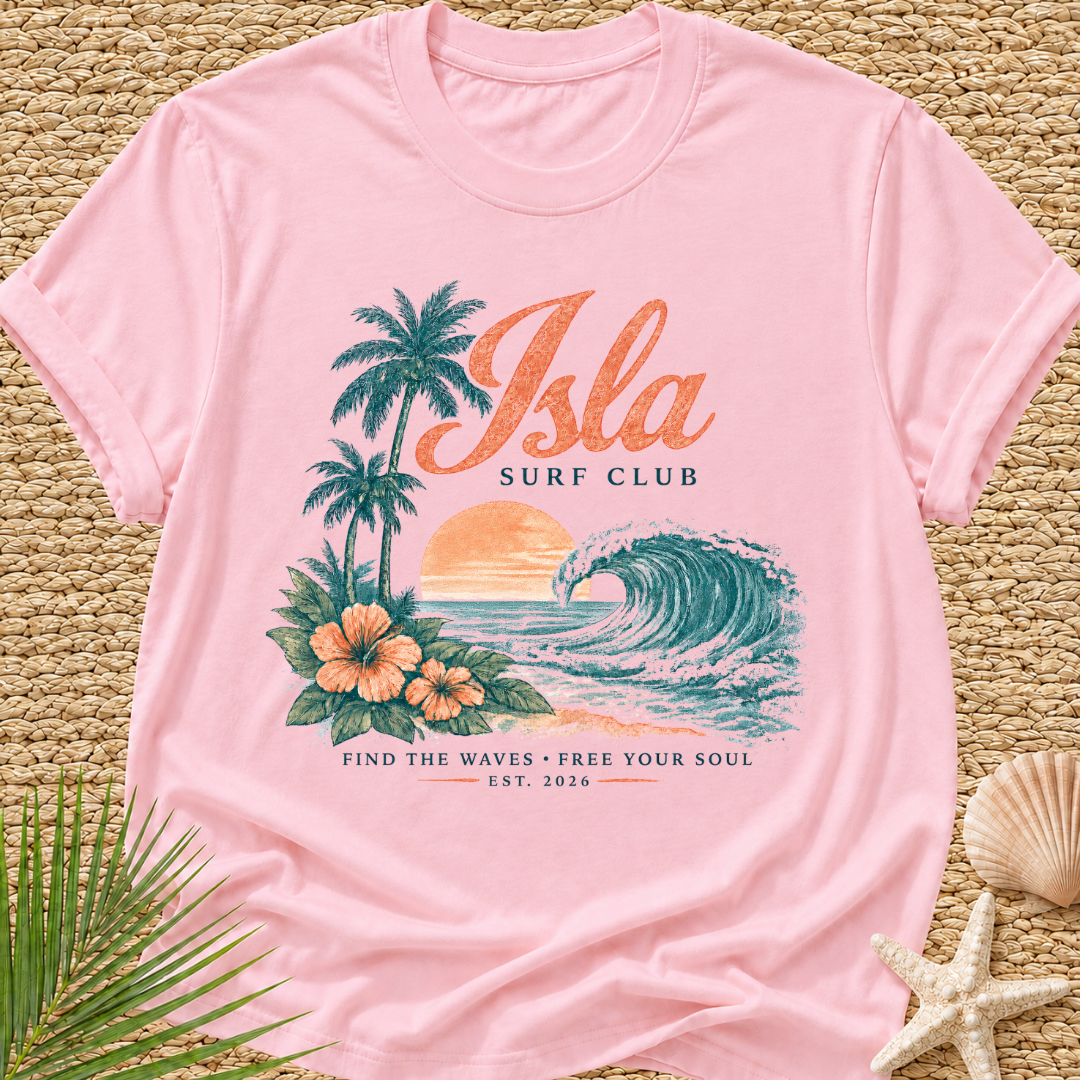 Isla Surf Club (find the waves * free your soul) T-Shirt