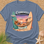 Currently Ignoring Responsibilities T-Shirt