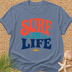 Surf Is Life T-Shirt