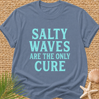 Salty Waves Are The Only Cure T-Shirt