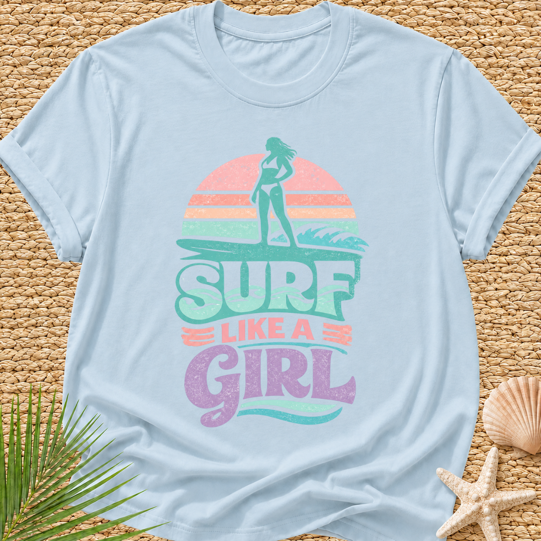 Surf Like a Girl T-Shirt