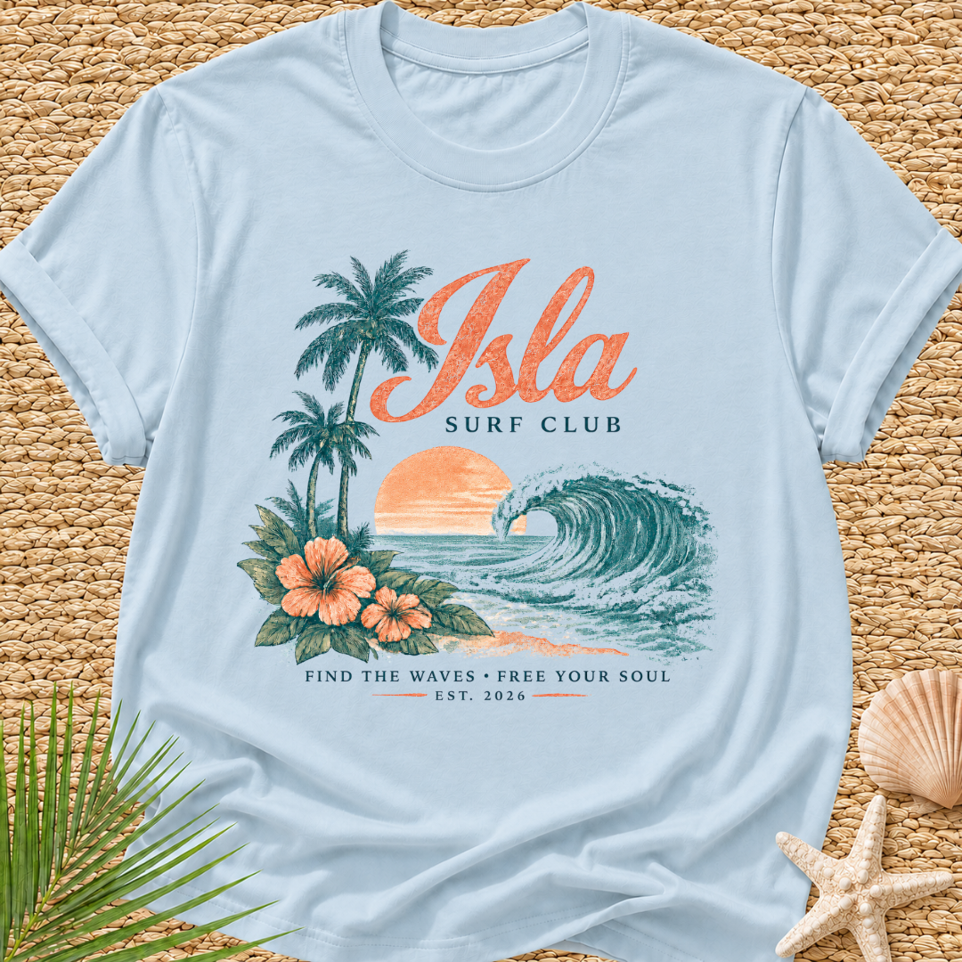 Isla Surf Club (find the waves * free your soul) T-Shirt