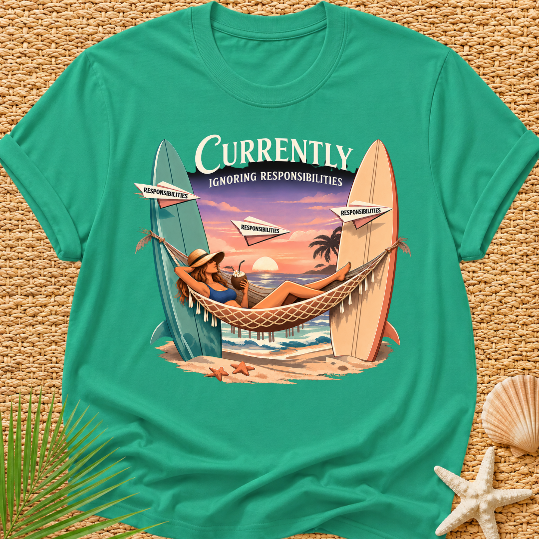 Currently Ignoring Responsibilities T-Shirt