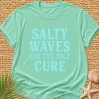Salty Waves Are The Only Cure T-Shirt
