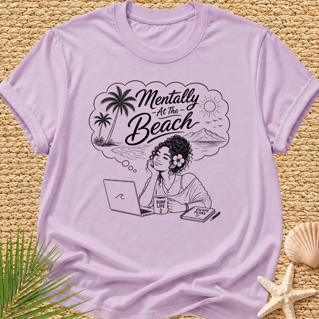 Mentally At The Beach Surf T-Shirt