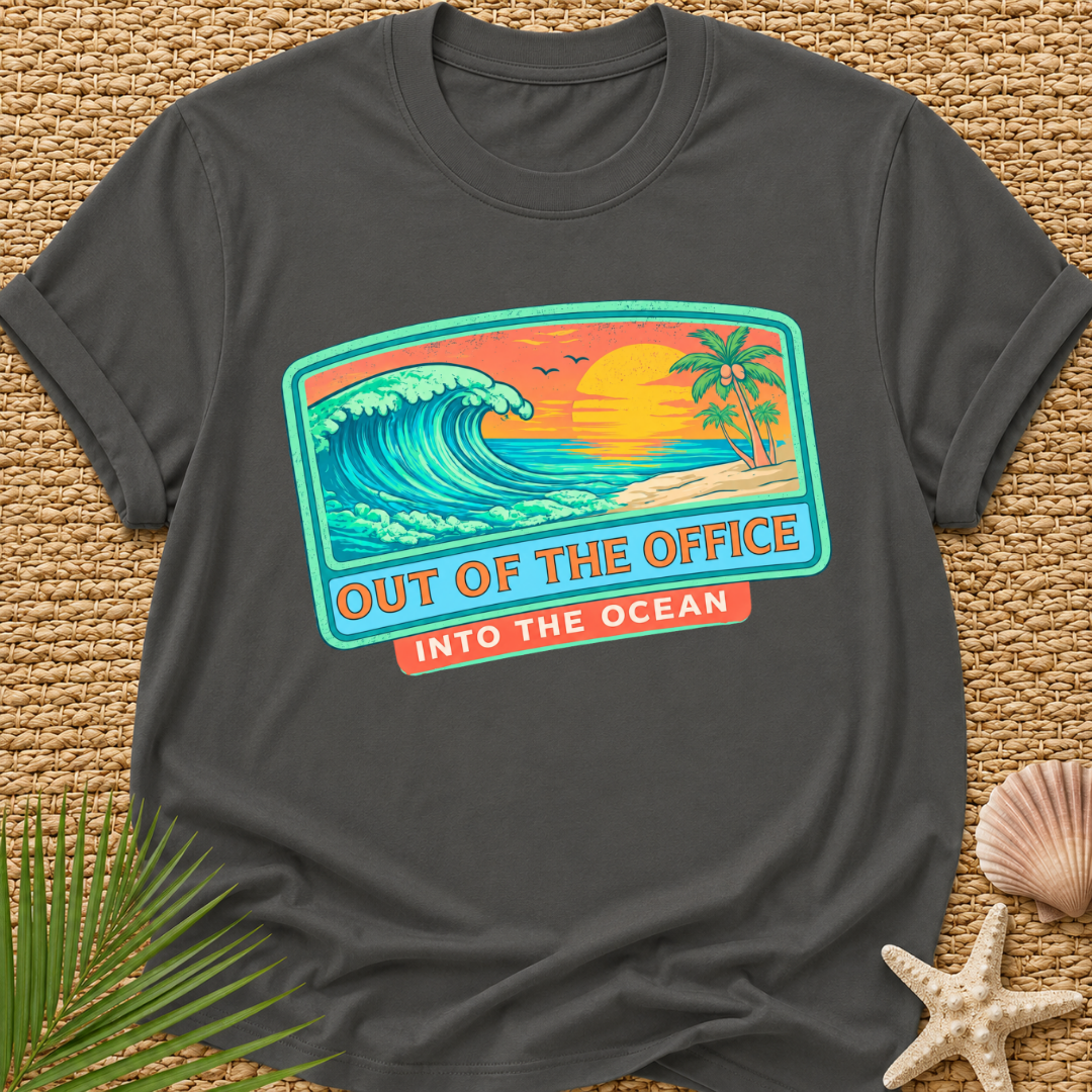 Out Of The Office, Into The Ocean T-Shirt