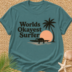 Worlds Okayest Surfer T-Shirt