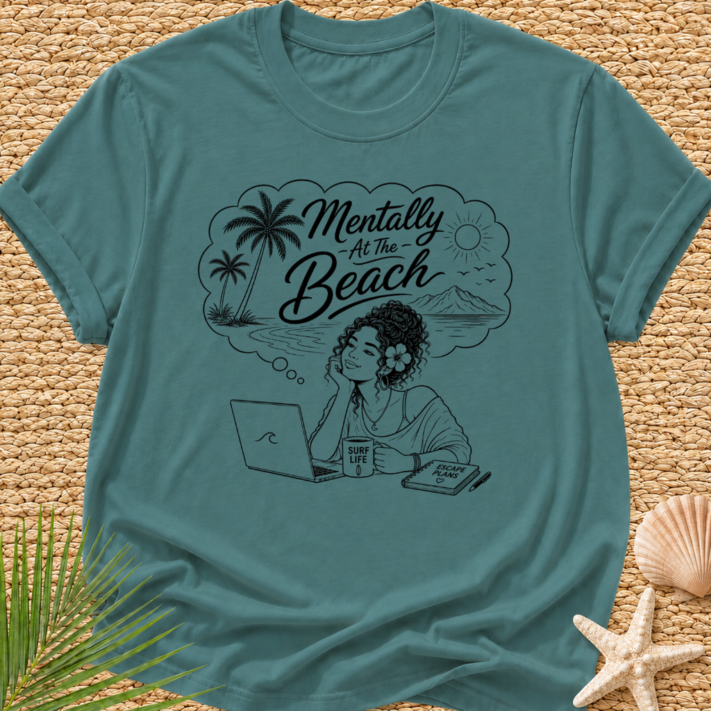 Mentally At The Beach Surf T-Shirt
