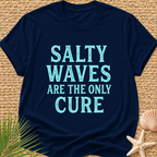 Salty Waves Are The Only Cure T-Shirt